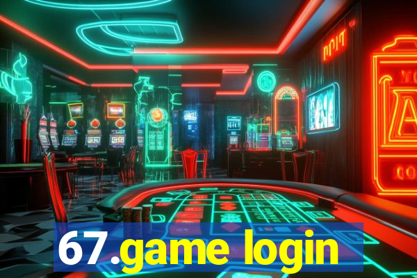 67.game login